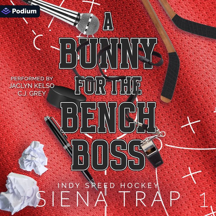 A BUNNY FOR THE BENCH BOSS - Indy Speed: Audio Book One