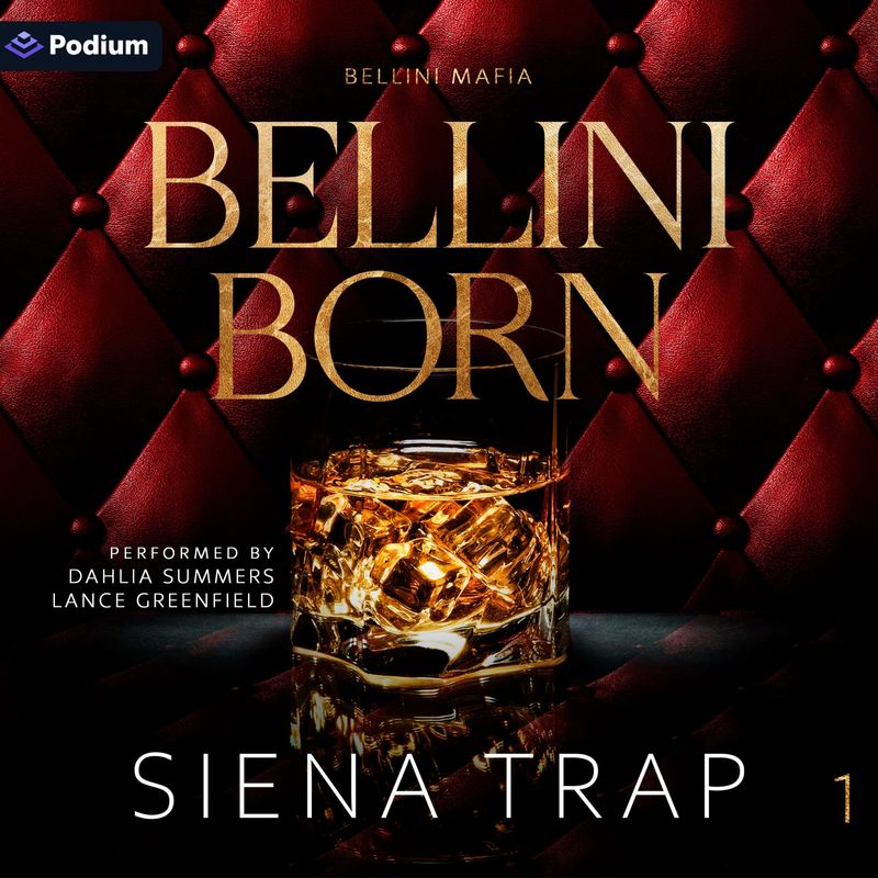BELLINI BORN - Bellini Mafia: Audio Book One