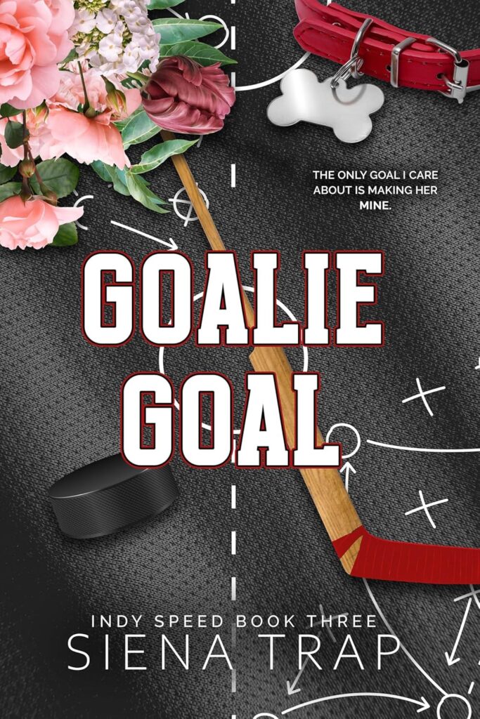 GOALIE GOAL - Indy Speed: Book Three