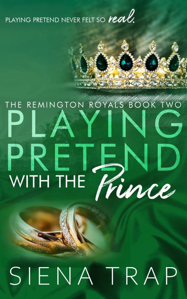 Book Cover PLAYING PRETEND WITH THE PRINCE THE Remington Royals:Book Two